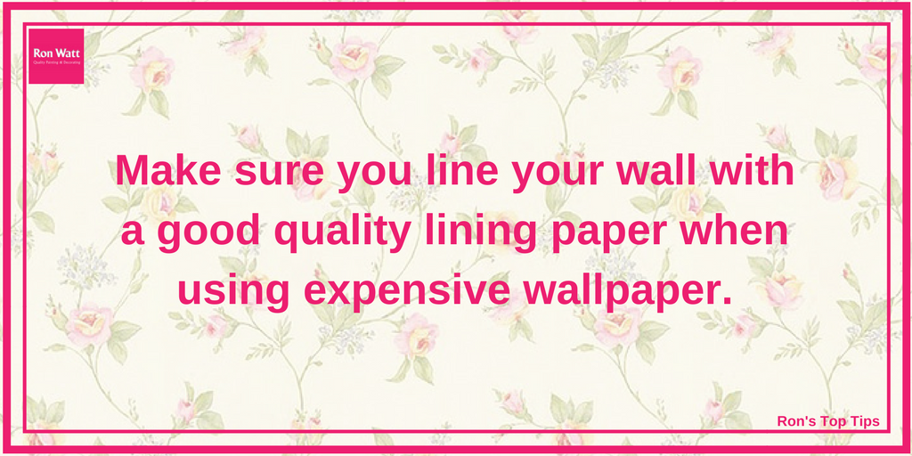 Ron's Top Tips | Lining Paper | Quality Painting & Decorating